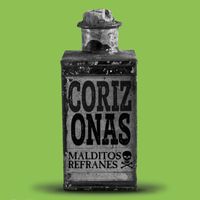 Corizonas - Malditos Refranes (Explicit)