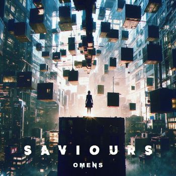 OMENS - Saviours