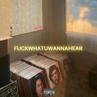Judy - fuckwhatuwannahear (Explicit)