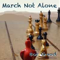 Bob Good - March Not Alone