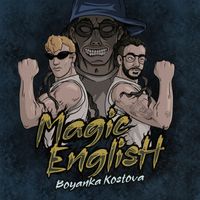 Boyanka Kostova - Magic English (Explicit)