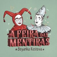 Boyanka Kostova - A Feira Das Mentiras (Explicit)