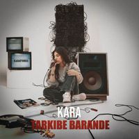Kara - Tarkibe Barande