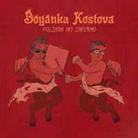 Boyanka Kostova - Foliada no inferno (Explicit)
