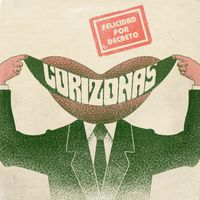 Corizonas - Felicidad por decreto
