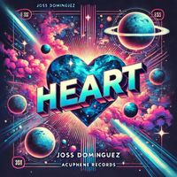 Joss Dominguez - Heart