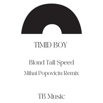 Timid Boy - Blond Tall Speed
