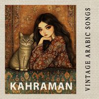 Kahraman - Vintage Arabic Songs