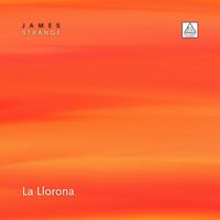 James Strange - La Llorona
