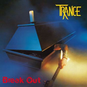 Trance - Break Out (Remaster 2024)