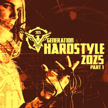 Various Artists - Generation Hardstyle 2025