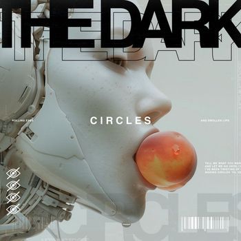 The Dark - Circles