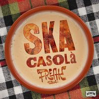 Mr. Freak Ska - Ska Casolà