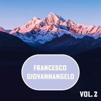 Francesco Giovannangelo - Francesco Giovannangelo, Vol. 2