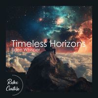 Eden Whisper - Timeless Horizons