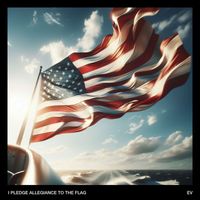 EV - I Pledge Allegiance To The Flag