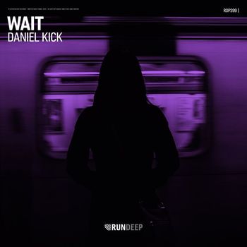 Daniel Kick - Wait