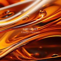 Luke Hovey - Guilty Pleasure