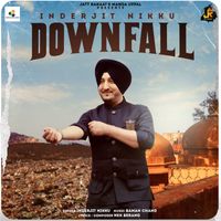 Inderjit Nikku - Downfall