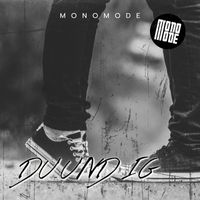 Monomode - Du und Ig