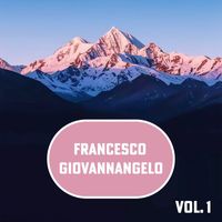 Francesco Giovannangelo - Francesco Giovannangelo, Vol. 1