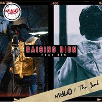Mylo - Raising Dion (From "The Leak" [Explicit])