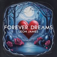 Leon James - Forever Dreams