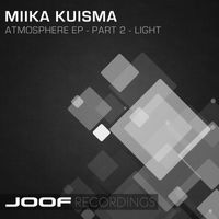 Miika Kuisma - Atmosphere (Part 2 - Light)