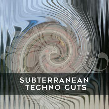 Various Artists - Subterranean Techno Cuts