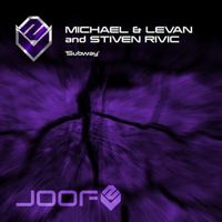 Stiven Rivic, Michael & Levan - Subway