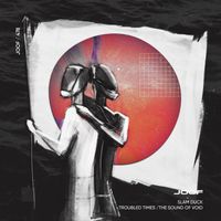 Slam Duck - Troubled Times / The Sound of Void