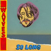 Wavves - So Long
