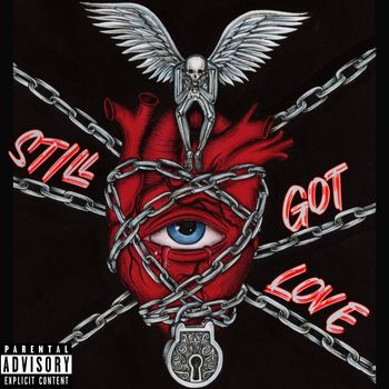 NCIJayFly - Still Got Love (Explicit)