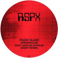 Radio Slave - Grindhouse (Vaert Remix)