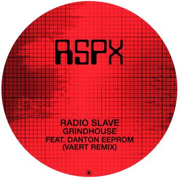 Radio Slave - Grindhouse (Vaert Remix)