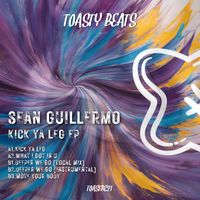 Sean Guillermo - Kick Ya Leg