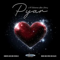 Jassi, Jessica K & Sinj Kaler - Pyar A Valentine Love Story