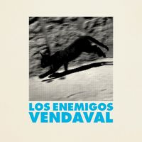 Los Enemigos - Vendaval