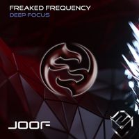Freaked Frequency - Deep Focus