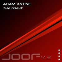 Adam Antine - Malignant