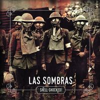 Las Sombras - Shell-Shocked! (Explicit)