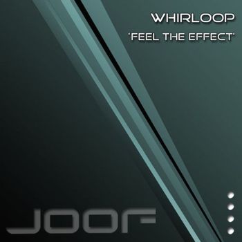 Whirloop - Feel the Effect