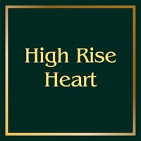 Camelia - High Rise Heart
