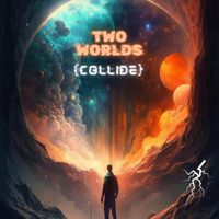 Dedication - Two Worlds (Collide)