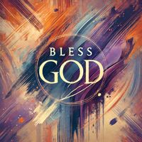Travis Cottrell & Lily Cottrell - Bless God