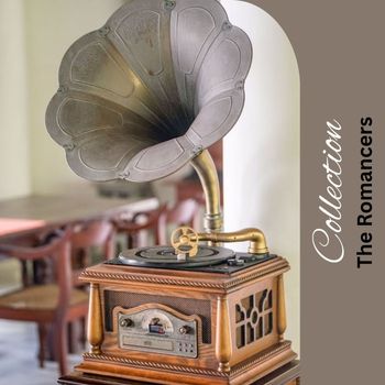 The Romancers - Collection