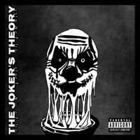 L.B. - The Joker's Theory (Explicit)