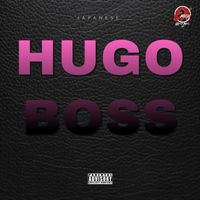 Japanese - Hugo Boss (Explicit)