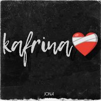 Jona - Kafrina  (Explicit)