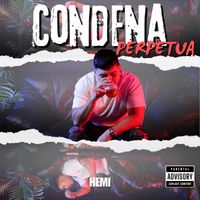 HEMI - Condena Perpetua (Explicit)